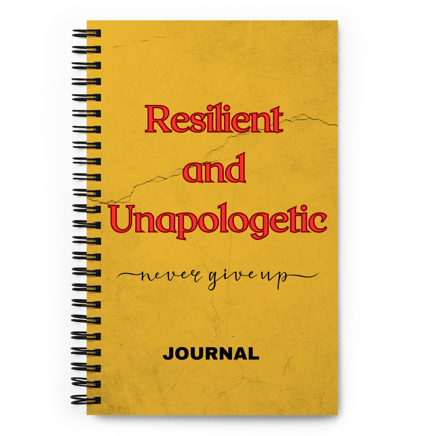 Resilient & Unapologetic Spiral notebook